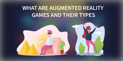 what are augmented reality games and their types