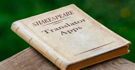 10 Best Shakespeare Translator Apps In 2023 Blowing Ideas