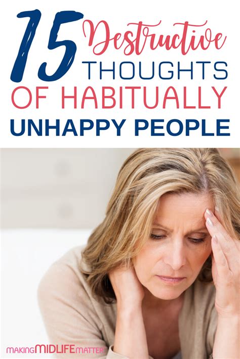 15 Destructive Thoughts Of Habitually Unhappy People Making Midlife