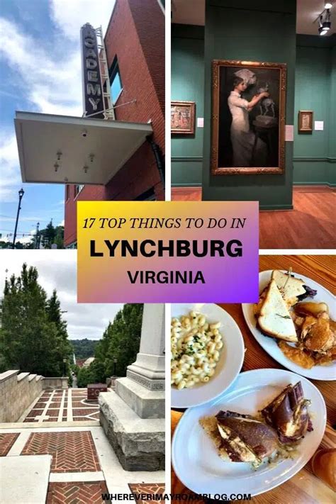 Top Things To Do In Lynchburg Virginia Wherever I May Roam Travel Blog