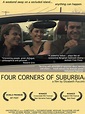 Four Corners of Suburbia, un film de 2005 - Télérama Vodkaster
