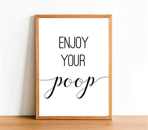 Enjoy Your Poop Bathroom Poster Print Satin Paper Toilet Etsy