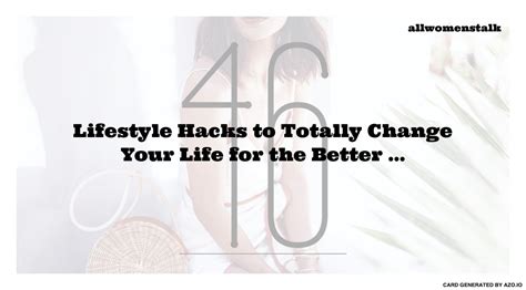 46 Lifestyle Hacks 🏼 To Totally 💯 Change Your Life For The Better 😁