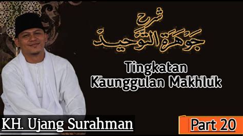 Kh Ujang Surahman Jauhar Tauhid Part Tingkatan Kaunggulan