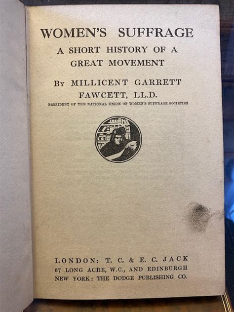 Women S Suffrage A Short History Of A Great Movement The People S Books By Fawcett Millicent