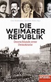 Uwe Klußmann: Die Weimarer Republik. DVA Verlag (Gebundenes Buch)
