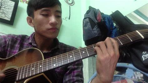 Chac Ai Do Se Ve Guitar Cover điền Quang Hiển Youtube