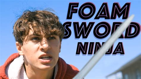 Foam Sword Ninja Youtube