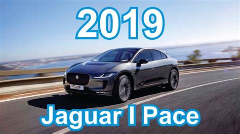 2019 Jaguar I Pace Electric Car Priced At Tesla Rivaling 70495 Youtube