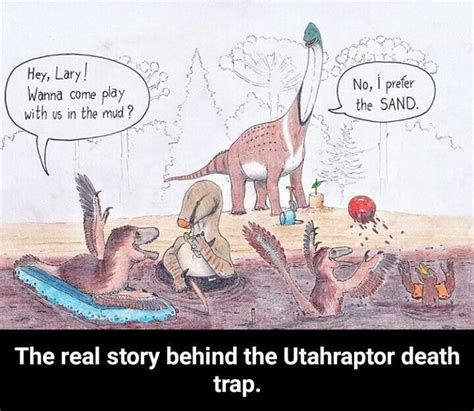 Utahraptor Trap Story The Real Story Behind The Utahraptor Death Trap