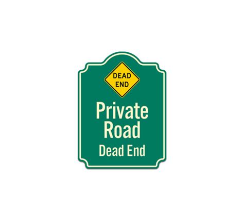 Private Road Dead End Aluminum Sign Non Reflective