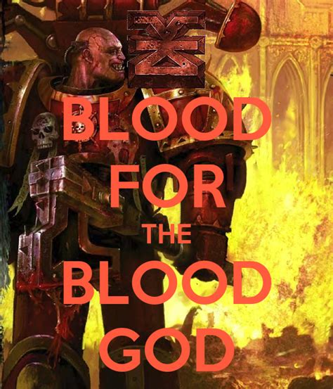 Blood For The Blood God Poster Bailey Keep Calm O Matic
