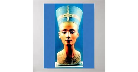 Queen Nefertiti Poster Zazzle