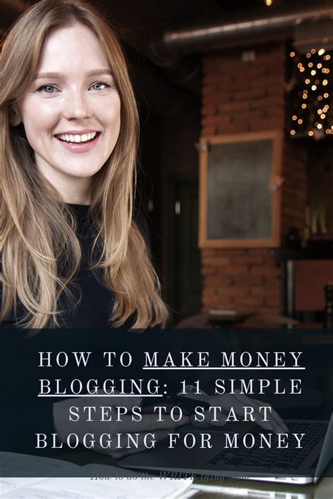 How To Make Money Blogging 11 Simple Steps To Start Blogging For Money