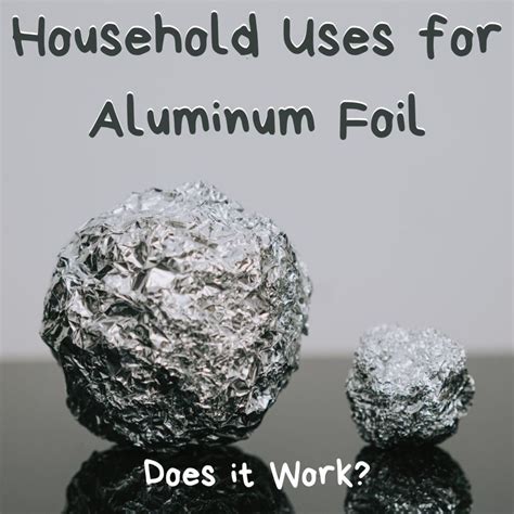 Household Uses For Used Aluminum Foil Does It Work Hubpages