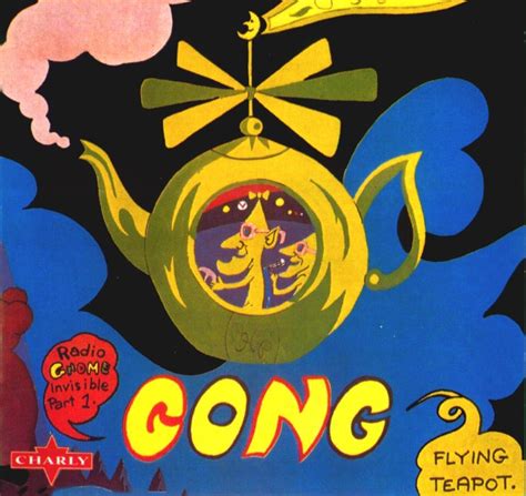 Gong Flying Teapot Progressive Rock And Psychedelic Rock Music