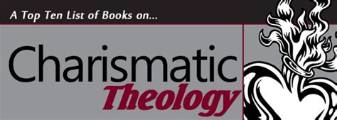 My List Of Top 10 Books On Charismatic Theology Luke Geraty