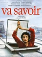 Va Savoir - Keiner weiß mehr | Film 2001 - Kritik - Trailer - News ...