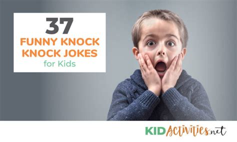 37 Knock Knock Jokes For Kids Kid Activities