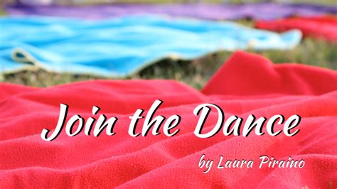 Join The Dance Laura Piraino Ministries