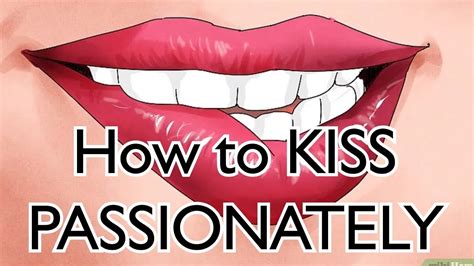 How To Kiss Passionately Walkthrough Youtube