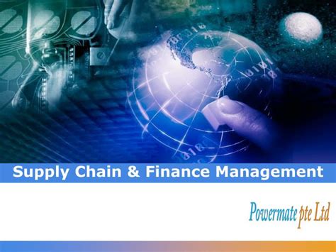 Ppt Supply Chain And Finance Management Powerpoint Presentation Free