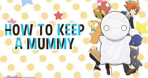 An anime television series adaptation by eight bit aired from january 11 to march 29, 2018. How To's Wiki 88: How To Keep A Mummy Wallpaper