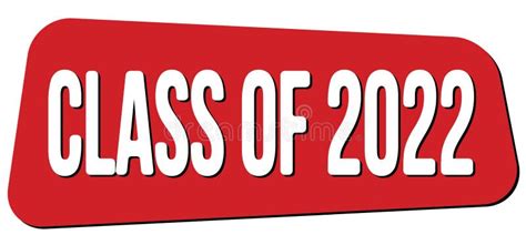 Class Of 2022 Text On Red Trapeze Stamp Sign Stock Illustration