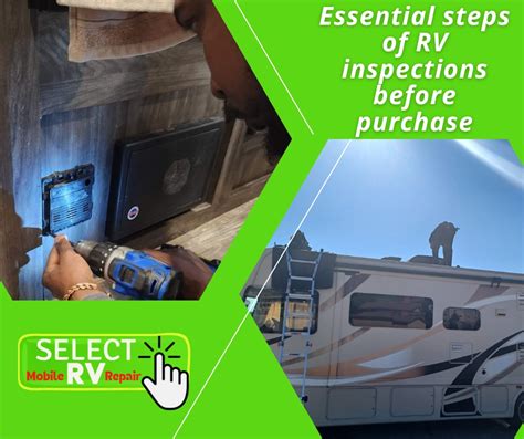 Rv And Travel Trailer Inspections Before Purchase Select Mobile Rv