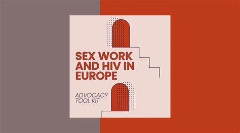 Icrse And Eatg Launch New Advocacy Tool Kit On Sex Work And Hiv In