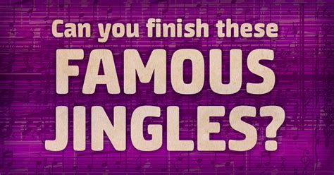 Can You Finish These 12 Famous Advertising Jingles