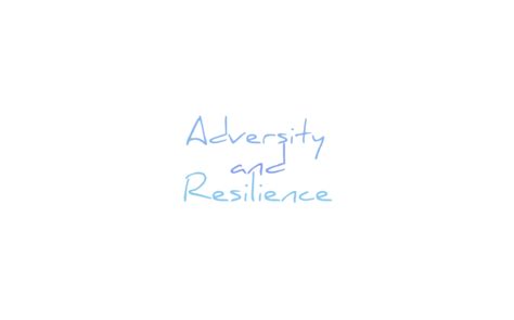Adversity And Resilience Wileys Walk