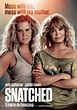 Snatched (2017) Poster #1 - Trailer Addict