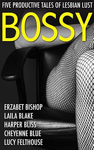 Bossy Five Productive Tales Of Lesbian Lust Ebook Bliss Harper