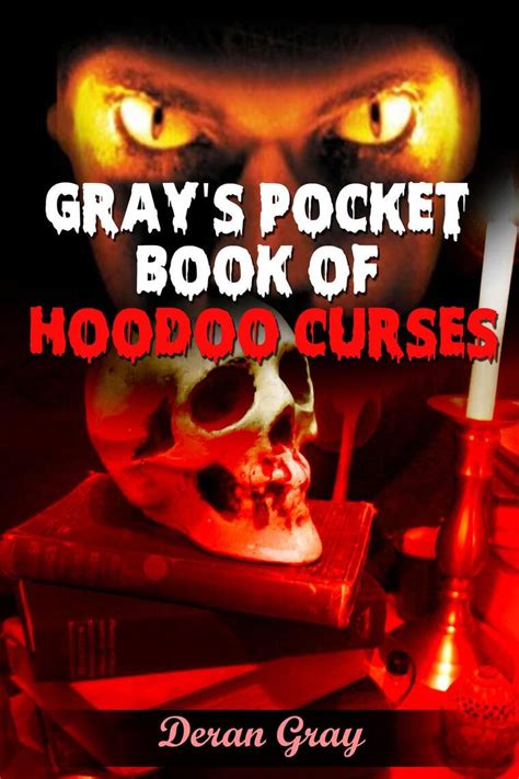 Read Grays Pocket Book Of Hoodoo Curses Online By Deran Gray Books