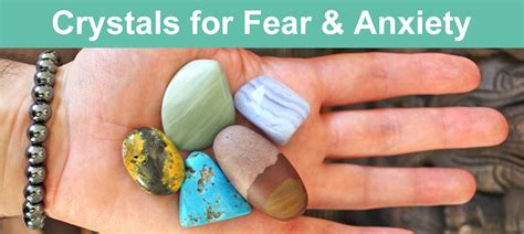 Crystals For Fear Worry And Anxiety Ethan Lazzerini