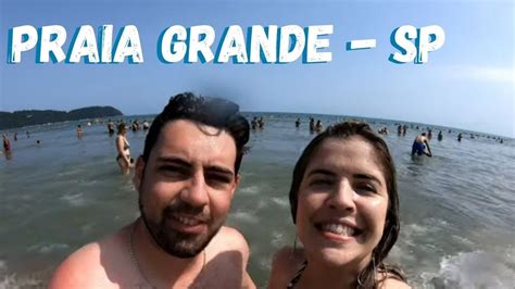 Como É A Praia Grande Litoral Sul De SÃo Paulo Youtube