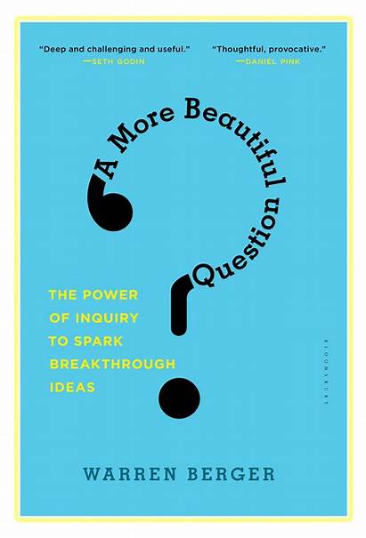 Question Books Power Inquiry Questioning Berger Breakthrough