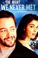 The Night We Never Met (1993) - Posters — The Movie Database (TMDB)