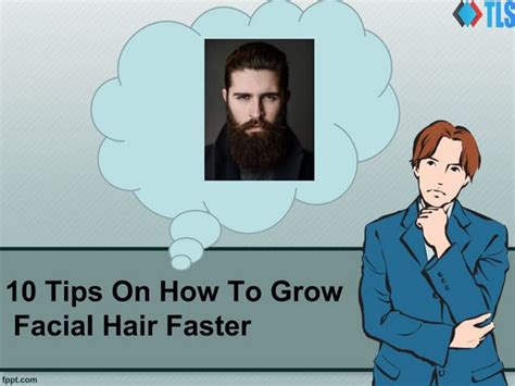 10 Tips On How To Grow Facial Hair Faster