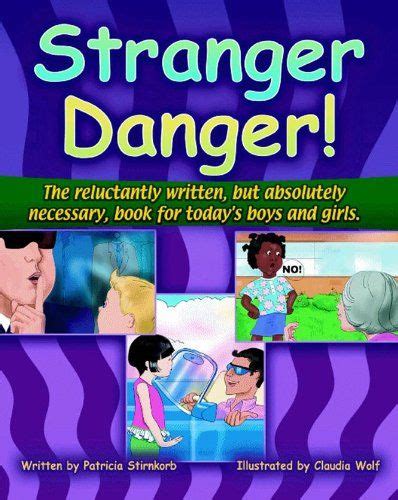 Parenting Tips For Teaching Stranger Danger Stranger