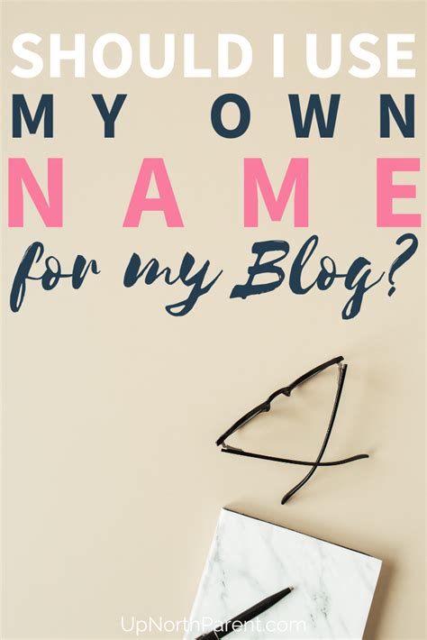 Check spelling or type a new query. Should I Use My Own Name for the Name of My Blog_ (1) | Up ...
