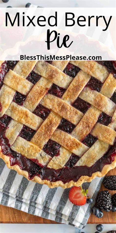 Mixed Berry Pie Is Make With Raspberries Blueberries Blackberries