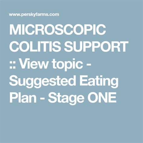 Finding protein sources that you can tolerate is key to managing your condition. MICROSCOPIC COLITIS SUPPORT :: View topic - Suggested ...