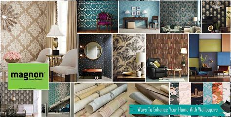 Ways To Enhance Your Home With Wallpapers Magnon India Best