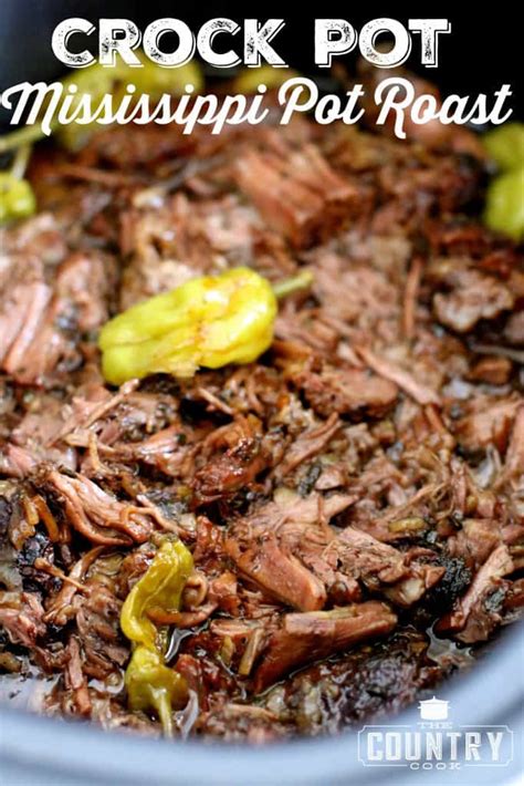 Sprinkle the chuck roast with salt and black pepper, and roll the roast. Crock Pot Mississippi Pot Roast - The Country Cook