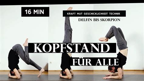 Yoga Kopfstand Routine Delfin Beinkontrolle Bis Zum Skorpion Youtube