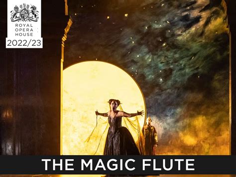 The Magic Flute Royal Opera House 2022 2023 Production London