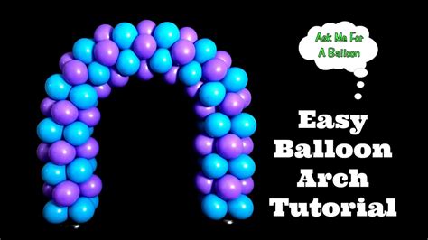 easy balloon arch tutorial youtube