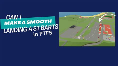 Can I Make A Smooth Landing At St Barts Ptfs Youtube